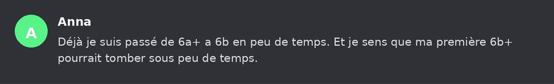Capture Discord : Anna « Déjà je suis passé de 6a+ a 6b en peu de temps. Et je sens que ma première 6b+ pourrait tomber… »