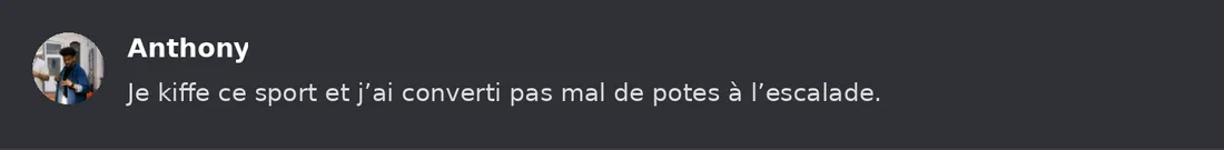 Capture Discord : Anthony « Je kiffe ce sport et j’ai converti pas mal de potes à l’escalade. »