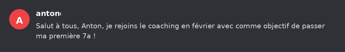 Capture Discord : Anton « Salut à tous, Anton, je rejoins le coaching en février avec comme objectif de passer ma… »