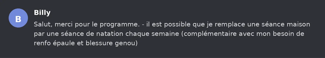 Capture Discord : Billy « Salut, merci pour le programme. - il est possible que je remplace une séance maison par une… »