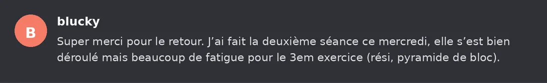 Capture Discord : Blucky « Super merci pour le retour. J’ai fait la deuxième séance ce mercredi, elle s’est bien déroulé… »
