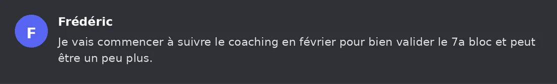 Capture Discord : Frédéric « Je vais commencer à suivre le coaching en février pour bien valider le 7a bloc et peut être… »