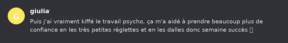 Capture Discord : Giulia « Puis j'ai vraiment kiffé le travail psycho, ça m'a aidé à prendre beaucoup plus de confiance… »