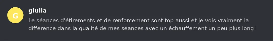 Capture Discord : Giulia « Le séances d'étirements et de renforcement sont top aussi et je vois vraiment la différence… »