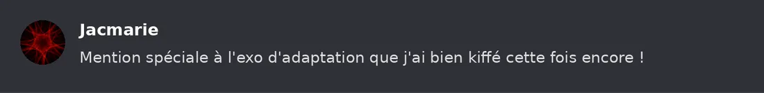 Capture Discord : Jacmarie « Mention spéciale à l'exo d'adaptation que j'ai bien kiffé cette fois encore ! »