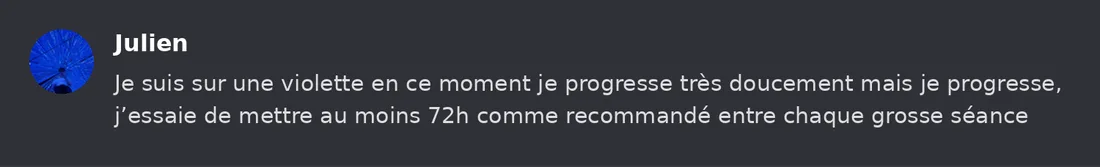 Capture Discord : Julien « Je suis sur une violette en ce moment je progresse très doucement mais je progresse, j’essaie… »