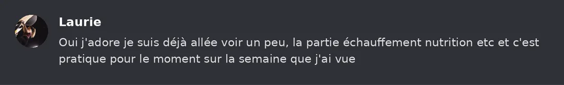 Capture Discord : Laurie « Oui j'adore je suis déjà allée voir un peu, la partie échauffement nutrition etc et c'est… »