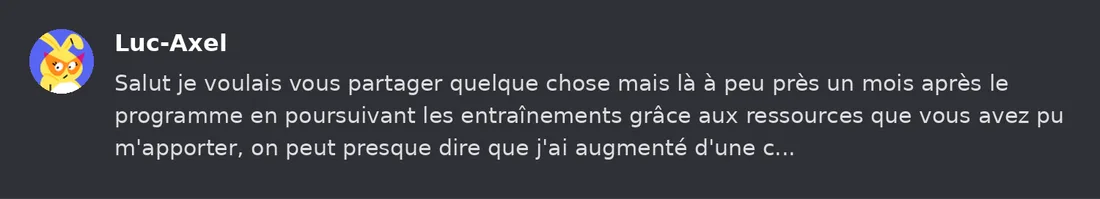 Capture Discord : Luc-Axel « Salut je voulais vous partager quelque chose mais là à peu près un mois après le programme… »