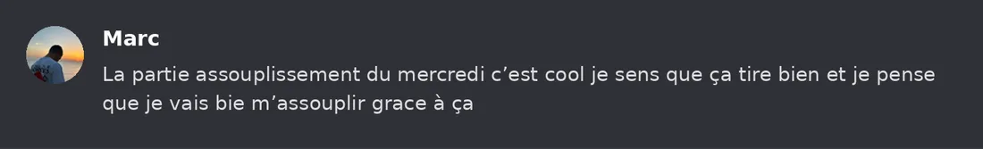 Capture Discord : Marc « La partie assouplissement du mercredi c’est cool je sens que ça tire bien et je pense que je… »