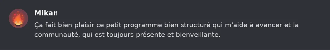 Capture Discord : Mikan « Ça fait bien plaisir ce petit programme bien structuré qui m'aide à avancer et la communauté… »