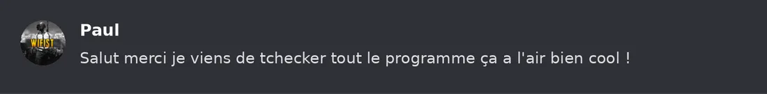 Capture Discord : Paul « Salut merci je viens de tchecker tout le programme ça a l'air bien cool ! »