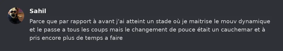 Capture Discord : Sahil « Parce que par rapport à avant j'ai atteint un stade où je maitrise le mouv dynamique et le… »