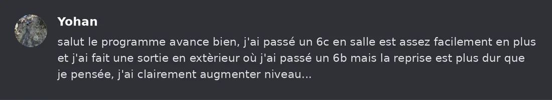 Capture Discord : Yohan K. « salut le programme avance bien, j'ai passé un 6c en salle est assez facilement en plus et… »
